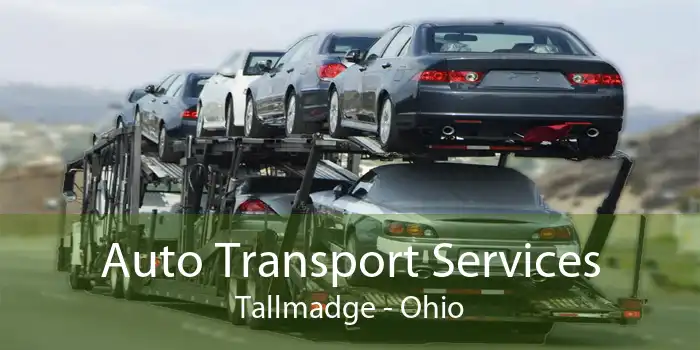 Auto Transport Services Tallmadge - Ohio
