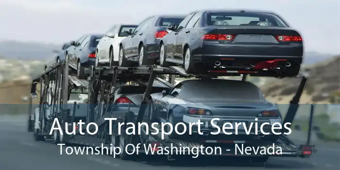 Auto Transport Services Township Of Washington - Nevada