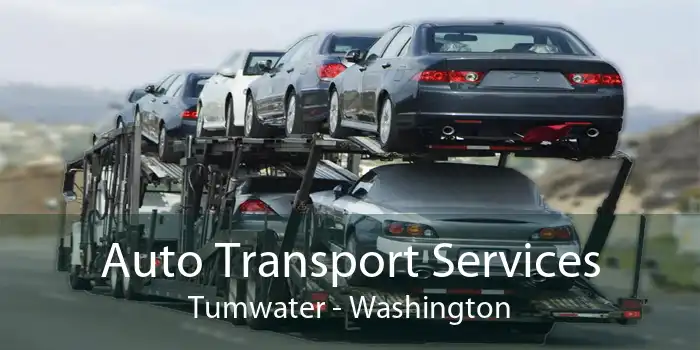 Auto Transport Services Tumwater - Washington