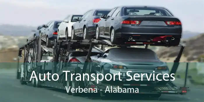 Auto Transport Services Verbena - Alabama