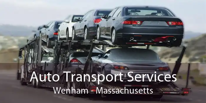 Auto Transport Services Wenham - Massachusetts