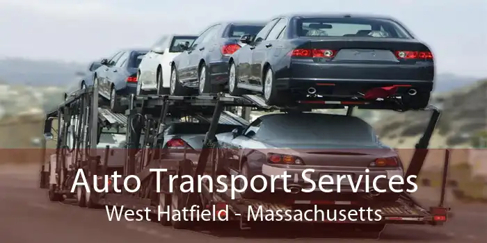 Auto Transport Services West Hatfield - Massachusetts