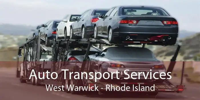 Auto Transport Services West Warwick - Rhode Island