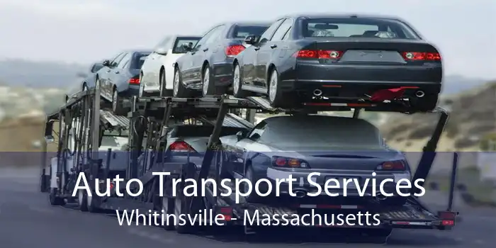 Auto Transport Services Whitinsville - Massachusetts