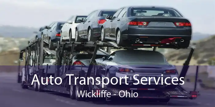 Auto Transport Services Wickliffe - Ohio