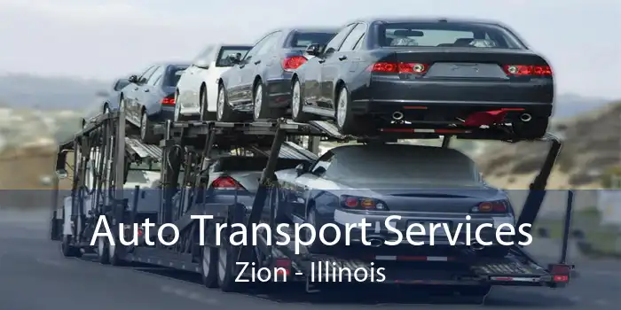 Auto Transport Services Zion - Illinois