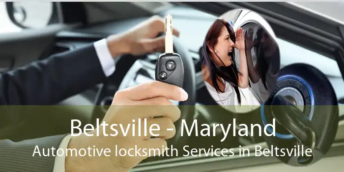 Beltsville - Maryland Automotive locksmith Services in Beltsville