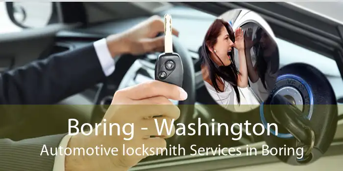 Boring - Washington Automotive locksmith Services in Boring