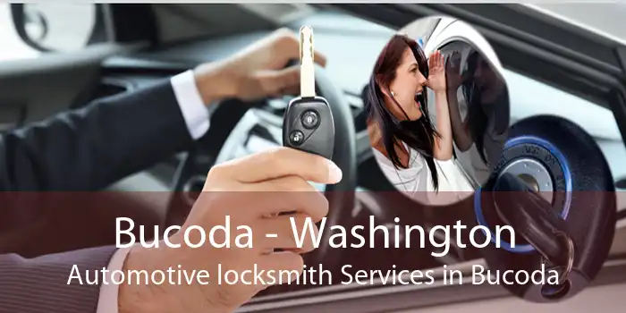 Bucoda - Washington Automotive locksmith Services in Bucoda
