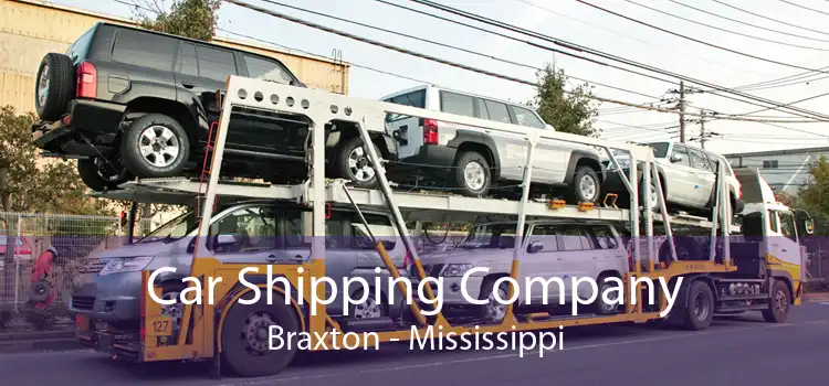 Car Shipping Company Braxton - Mississippi