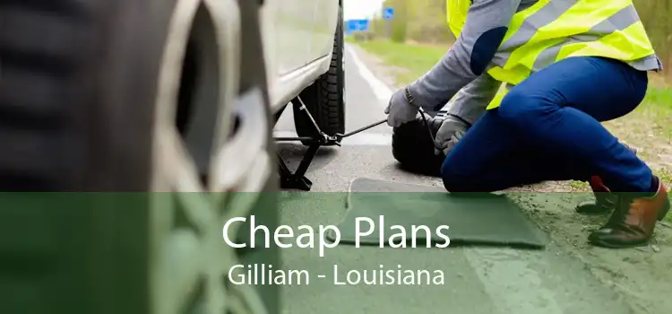 Cheap Plans Gilliam - Louisiana