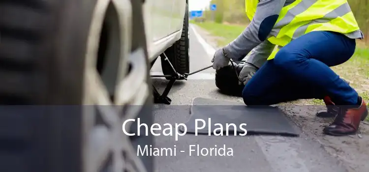 Cheap Plans Miami - Florida