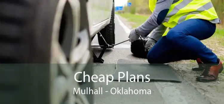 Cheap Plans Mulhall - Oklahoma
