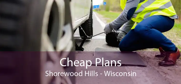 Cheap Plans Shorewood Hills - Wisconsin