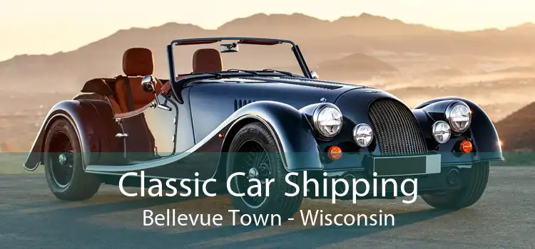 Classic Car Shipping Bellevue Town - Wisconsin