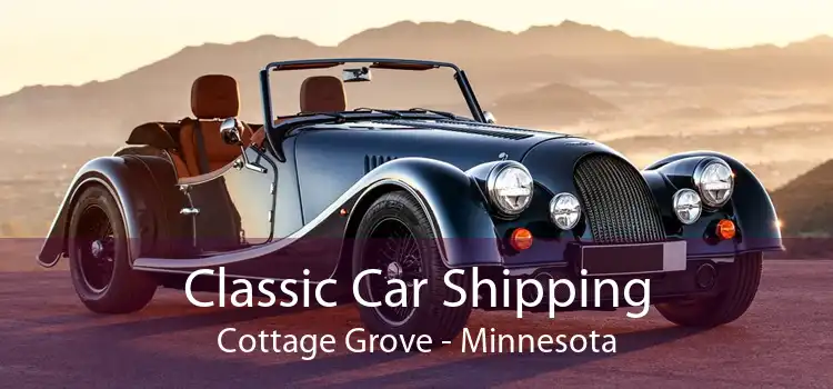 Classic Car Shipping Cottage Grove - Minnesota