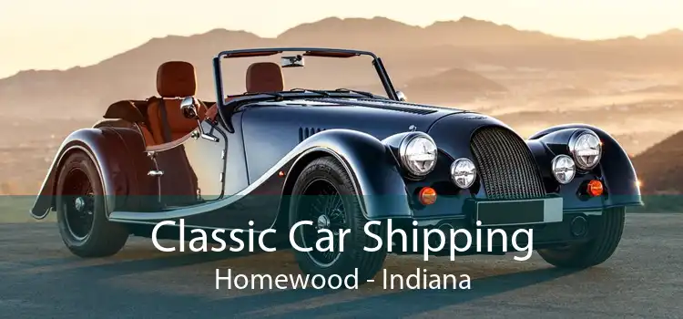 Classic Car Shipping Homewood - Indiana