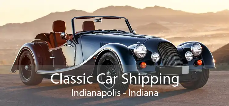 Classic Car Shipping Indianapolis - Indiana