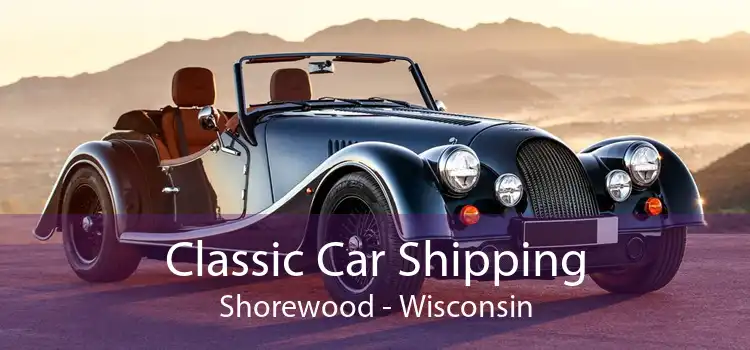 Classic Car Shipping Shorewood - Wisconsin