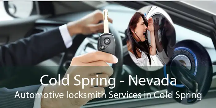 Cold Spring - Nevada Automotive locksmith Services in Cold Spring