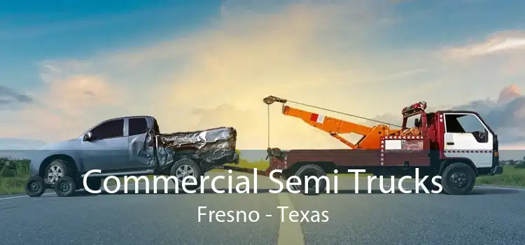 Commercial Semi Trucks Fresno - Texas