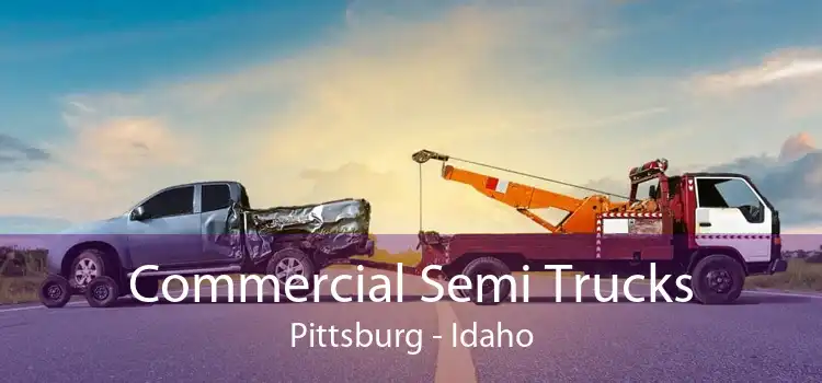 Commercial Semi Trucks Pittsburg - Idaho
