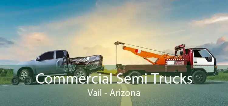 Commercial Semi Trucks Vail - Arizona