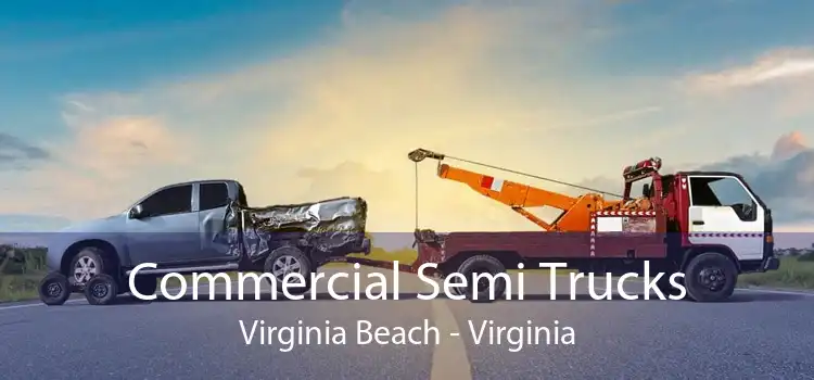 Commercial Semi Trucks Virginia Beach - Virginia