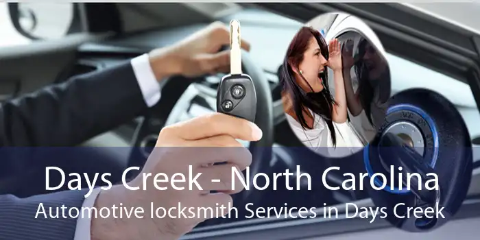 Days Creek - North Carolina Automotive locksmith Services in Days Creek