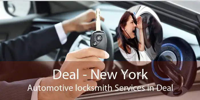 Deal - New York Automotive locksmith Services in Deal
