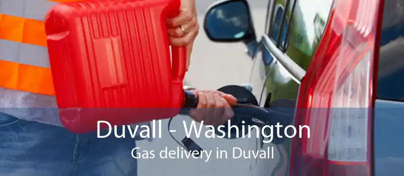 Duvall - Washington Gas delivery in Duvall