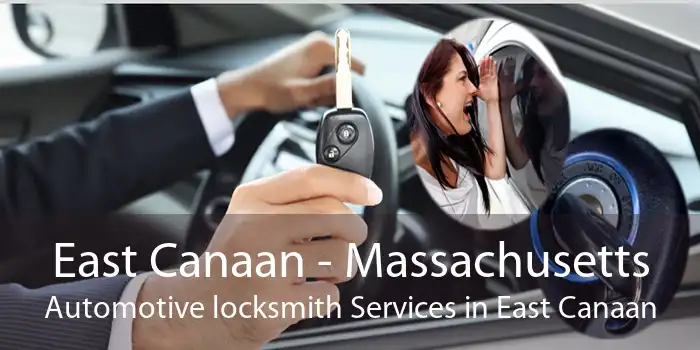 East Canaan - Massachusetts Automotive locksmith Services in East Canaan