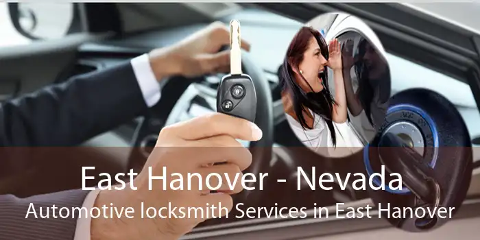 East Hanover - Nevada Automotive locksmith Services in East Hanover