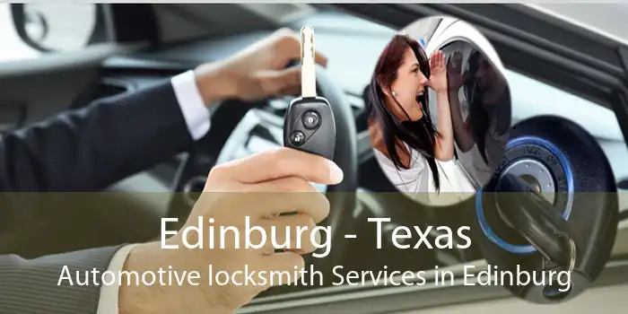 Edinburg - Texas Automotive locksmith Services in Edinburg