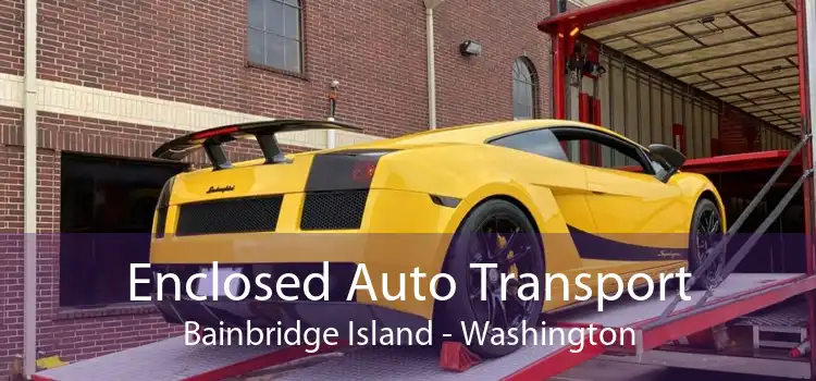 Enclosed Auto Transport Bainbridge Island - Washington