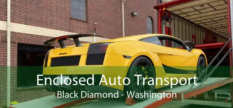 Enclosed Auto Transport Black Diamond - Washington