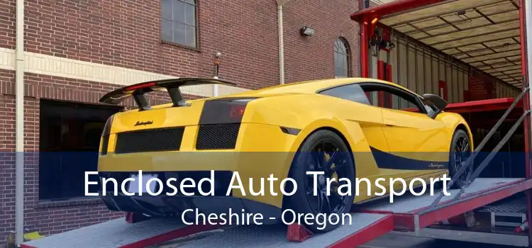 Enclosed Auto Transport Cheshire - Oregon