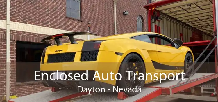 Enclosed Auto Transport Dayton - Nevada
