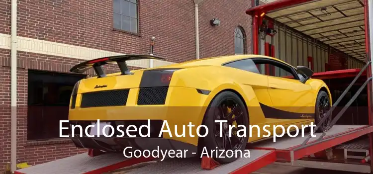 Enclosed Auto Transport Goodyear - Arizona
