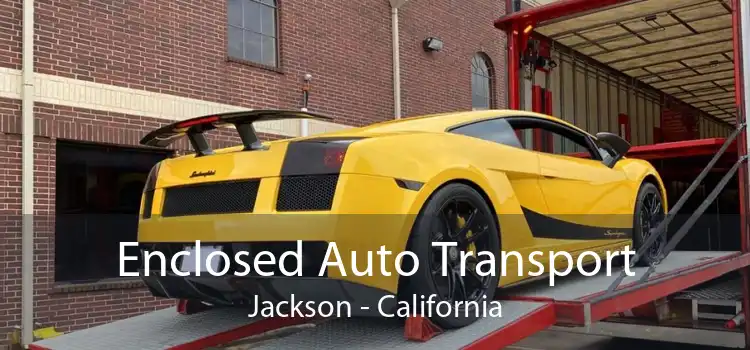 Enclosed Auto Transport Jackson - California