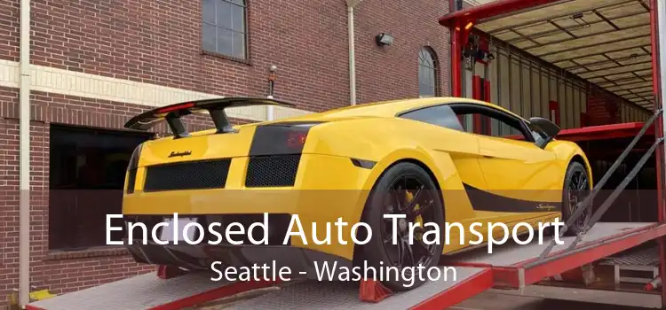 Enclosed Auto Transport Seattle - Washington