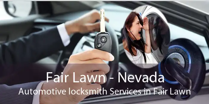 Fair Lawn - Nevada Automotive locksmith Services in Fair Lawn