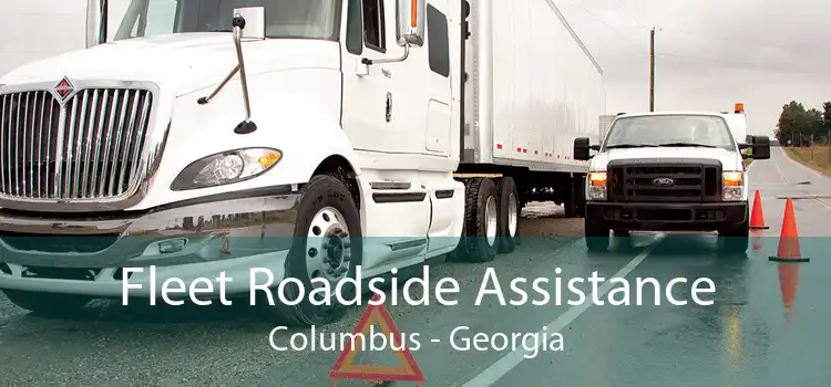 Fleet Roadside Assistance Columbus - Georgia