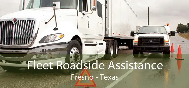 Fleet Roadside Assistance Fresno - Texas