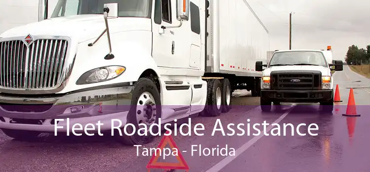 Fleet Roadside Assistance Tampa - Florida