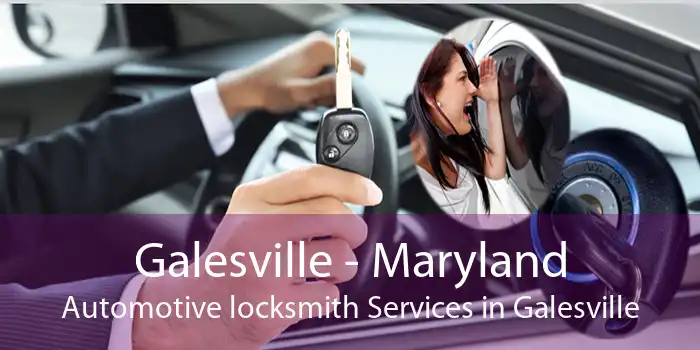 Galesville - Maryland Automotive locksmith Services in Galesville