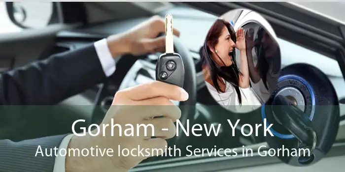 Gorham - New York Automotive locksmith Services in Gorham