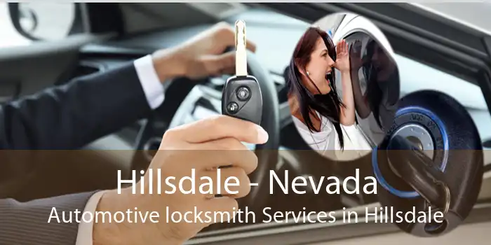 Hillsdale - Nevada Automotive locksmith Services in Hillsdale