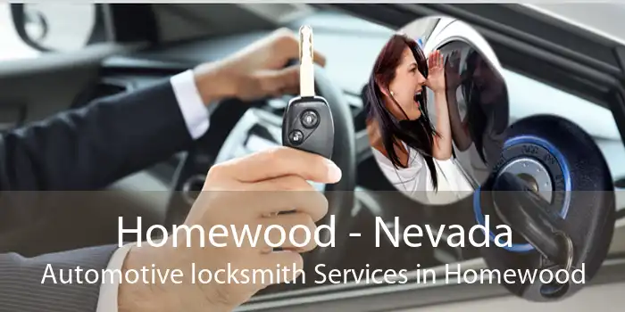 Homewood - Nevada Automotive locksmith Services in Homewood