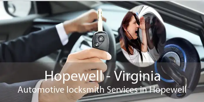 Hopewell - Virginia Automotive locksmith Services in Hopewell